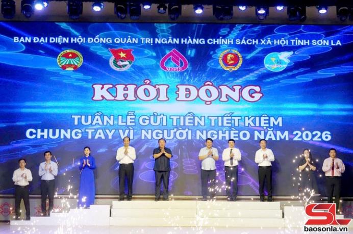  Sơn La phát động Tuần lễ gửi tiền tiết kiệm, chung tay vì người nghèo năm 2026  